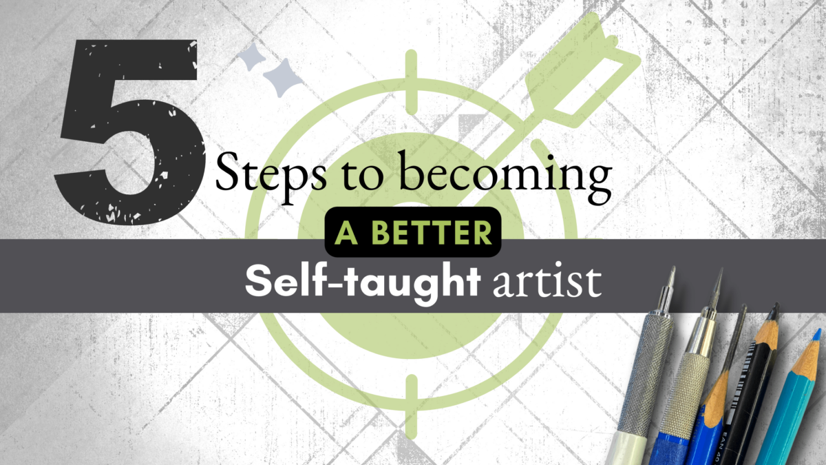 Cover image for blog title on how to become a better self-taught artist