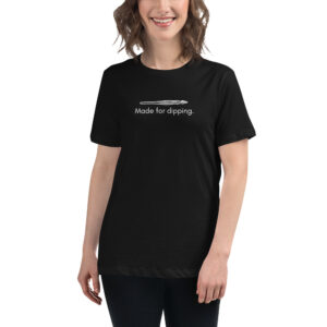 Made-for-Dipping-Lady-Shirt